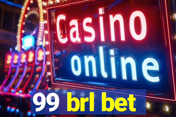 99 brl bet